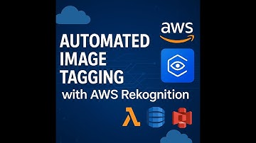 🚀☁️AWS Rekognition Image Analysis Project | Serverless Image Tagging System Explained