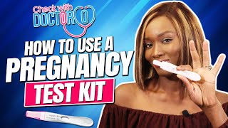 How To Use A Pregnancy Test Kit
