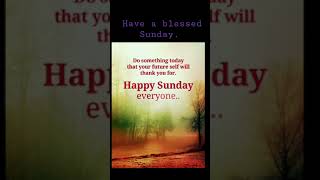 Sunday wishes | INSPIRATIONAL QUOTES | Blessings #wishes #best #quotes