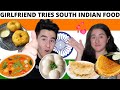 MY GIRLFRIEND TRIES SOUTH INDIAN FOOD 🤤 (Idli, Vada, Sambar, Masala Dosa, Rava Dosa) | BetoEats 🇮🇳