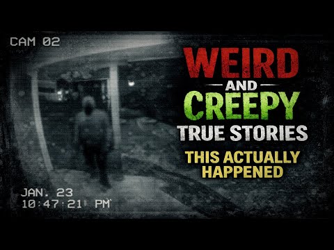 Weird and Creepy True Stories