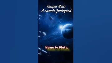 Kuiper Belt:  A cosmic Junkyard #facts #space