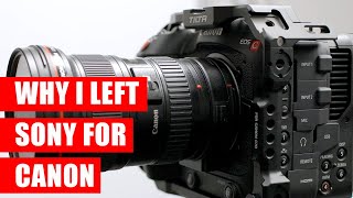 Why I left SONY for CANON | FX3 VS C70