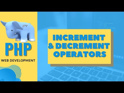 Increment and Decrement Operators in PHP | PHP Basics | Tech Tube