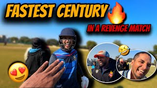 Fastest CENTURY In a REVENGE MATCH 😤 || Unlimited Laughter 🤣