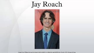 Jay Roach