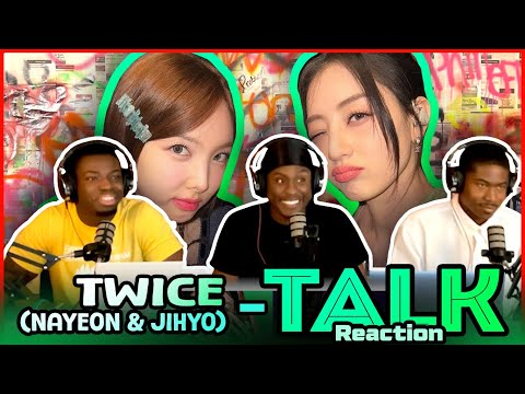TWICE 'TALK (NAYEON & JIHYO)' Lyrics | Reaction