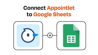 How to connect Appointlet to Google Sheets - Easy Integration