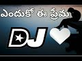 Endhuko Ee Prema Love Failure Dj Remix Song 2019 | 8073643031 Telugu Love Failure song Dj Mp3 Song