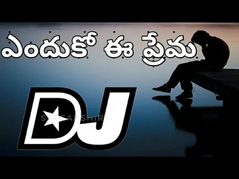 Endhuko Ee Prema Love Failure Dj Remix Song 2019  8073643031 Telugu Love Failure song Dj