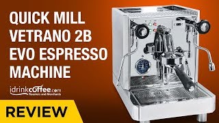 Quick Mill Vetrano 2B Evo Espresso 