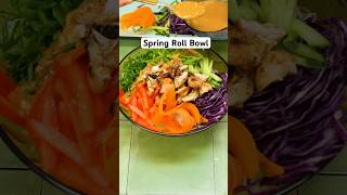 How To Make This Spring Roll Bowl