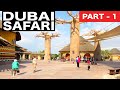 Dubai safari park  part 1  4k  dubai tourist attraction