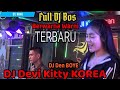 TERBARU LIVE FULL DJ BOS BERWARNA WARNI DJ DEVI KITTY KOREA Wika sang PENJELAJAH sumsel