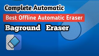 Best Offline Automatic Baground Eraser app | Photo Baground eraser | Auto Baground eraser | Tricks screenshot 3
