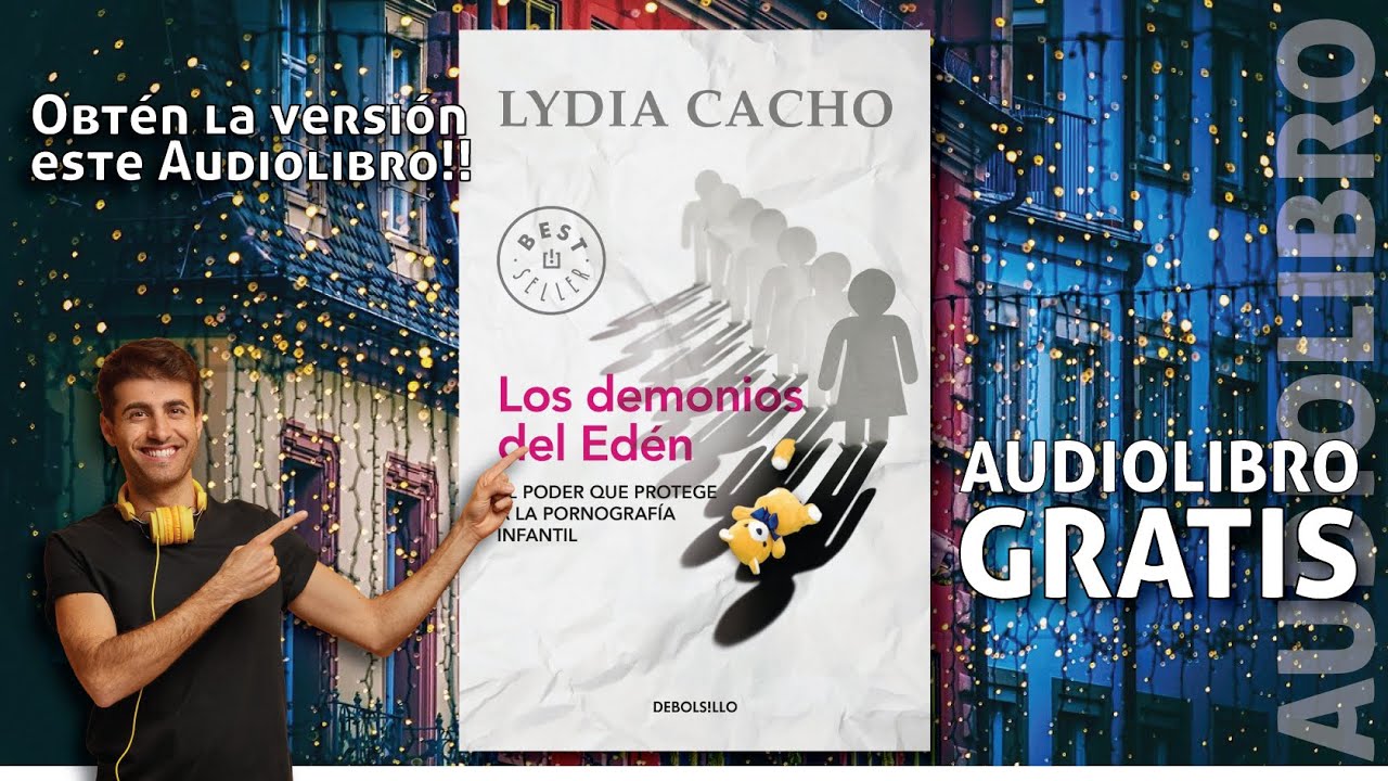 LOS DEMONIOS DEL EDÉN | Lydia Cacho | RESEÑA | AUDIOLIBRO ESPAÑOL - YouTube