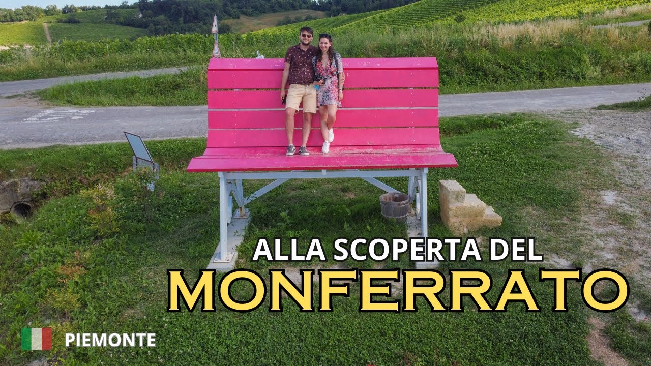Alla scoperta del MONFERRATO
