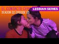 12# El Contacto Cero | Web SERIES LGBTQ / LESBIAN