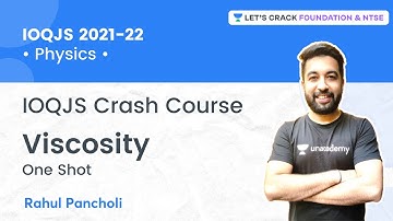 IOQJS 2021-22 Crash Course: Viscosity in One Shot | Physics | Rahul Pancholi
