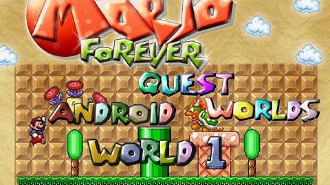 Mario Forever Quest Worlds Android [World 1]