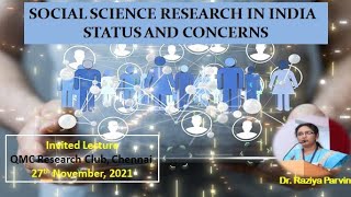 Social Science Research in India : Status and Concerns | Dr Raziya Parvin