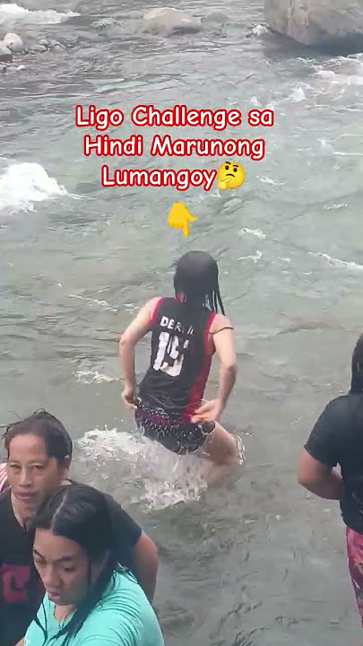 Ligo Challenge sa Hindi Marunong Lumangoy #ligotime #highlight