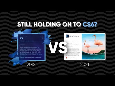 Photoshop CS6 vs 2021! - 28 Reasons to Upgrade