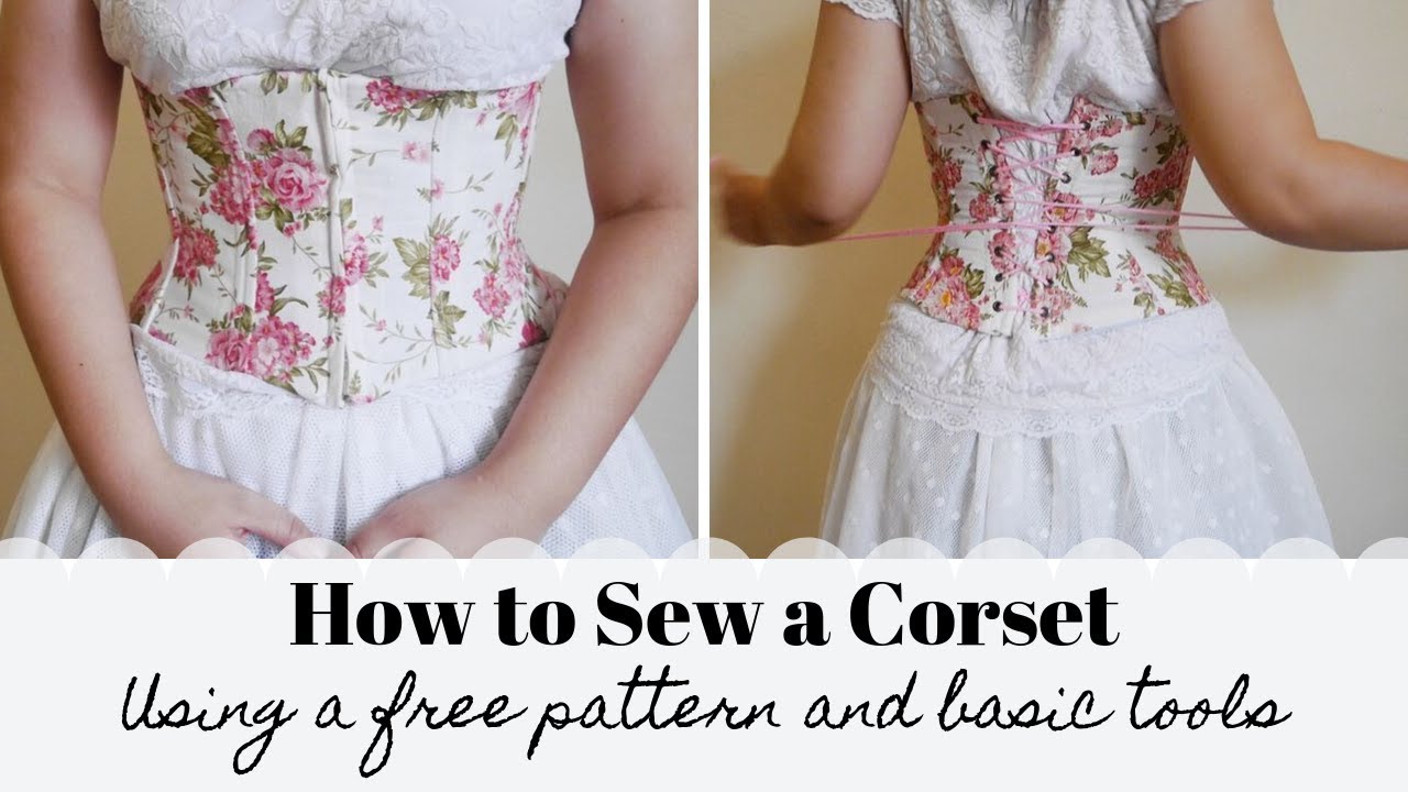 Beginner's Corset-Making Tutorial - Free Pattern