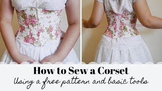 Beginner's Corset-Making Tutorial - Free Pattern | Underbust Corset with Zipper Front