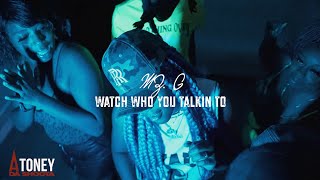 Mz.G - Watch Who You Talkin To (Official Video) Shot By @AToneyFilmz