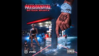 Skydan Sparta - Presidential Official Audio