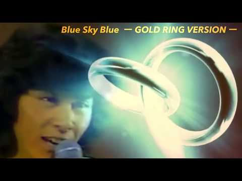 西城秀樹／Blue Sky Blue(ゴールドの指輪編)