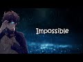 Nightcore - Impossible [Rock Version] (Lyrics)