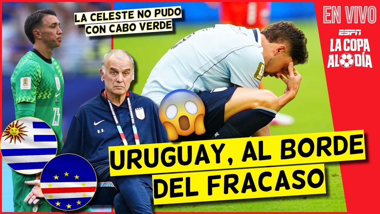 URUGUAY está AL BORDE DEL FRACASO tras EMPATAR con CABO VERDE en el MUNDIAL | La Copa al Día