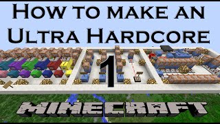 Minecraft: UHC Tutorial: How To Make An Ultra Hardcore, Part 1 - The Map