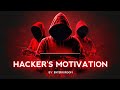 Hackers motivation by enter10room   hacker status attitude  enter10room