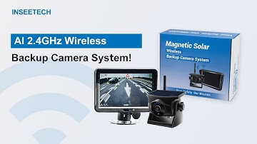 INSEETECH AI Solar Magnetic Wireless Backup Camera System