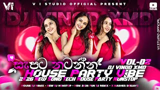 Tech House Party Vibe Vol 02 - Best Bass Boosted Club Mix 2K26 | Sinhala Mix | DJ Vinod XMD
