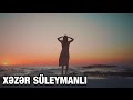 Xəzər Süleymanlı-PAYIZDA GƏLDİN ÖMRÜMƏ