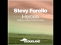 Stevy Forello Heroes Antony Waldhorn Remix Cloudland Music mp3
