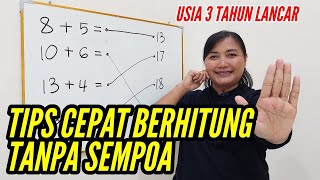 🔴TIPS BERHITUNG CEPAT PENJUMLAHAN TANPA SEMPOA untuk anak-anak TK dan SD #caracepatberhitung