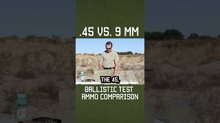 .45 vs. 9mm ballistic test ammo comparison #military #shorts