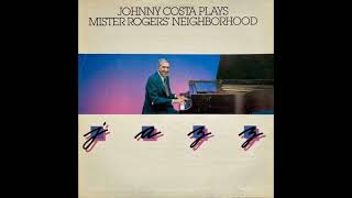 Johnny Costa Plays Mister Rogers' Neighborhood Jazz