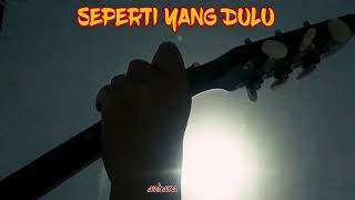 SEPERTI YANG DULU - UNGU (LIRIK) STORY WA ORIGINAL