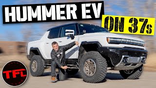 Adding HUGE Tires to Our Hummer EV Is SHOCKINGLY Expensive! But Do They Make It Better or Worse?