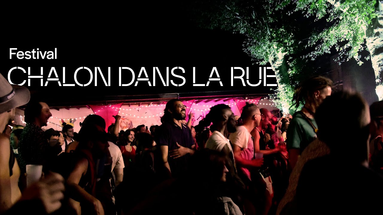 LE FESTIVAL CHALON DANS LA RUE : Vivez l'Art au Cœur de la Ville !