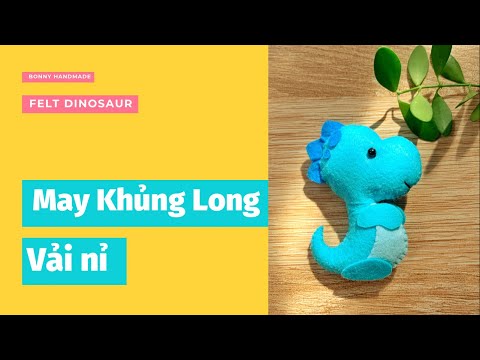 Video DIY/ Hướng dẫn may KHỦNG LONG bằng vải nỉ - how to... - youtube