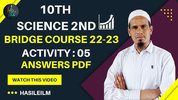 10th Bridge Course Science 2nd Activity 05 Answers Pdf With Explanation Urdu Medium By HasilEilm