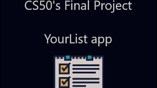 Cs50S Final Project Yourlist Application