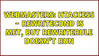 Webmasters: htaccess - RewriteCond is met, but RewriteRule doesn't run